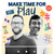 Two men smiling with colorful graphics and text about 'Make Time for Play' on a yellow background.